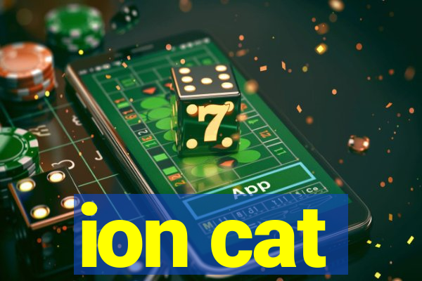 ion cat